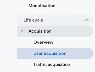 A Google Analytics 4 interface with the "Life cycle" tab opened. In the tap, the selected category is "Acquisition" and the selected report is "User acquisition".