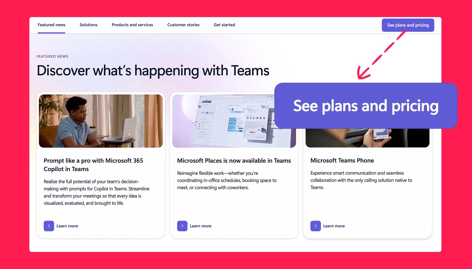 Screenshot from the Microsoft Teams product page. On the screenshot, the primary call to action button is duplicated and heavily zoomed in to highlight its unusual label: See plans and pricing.